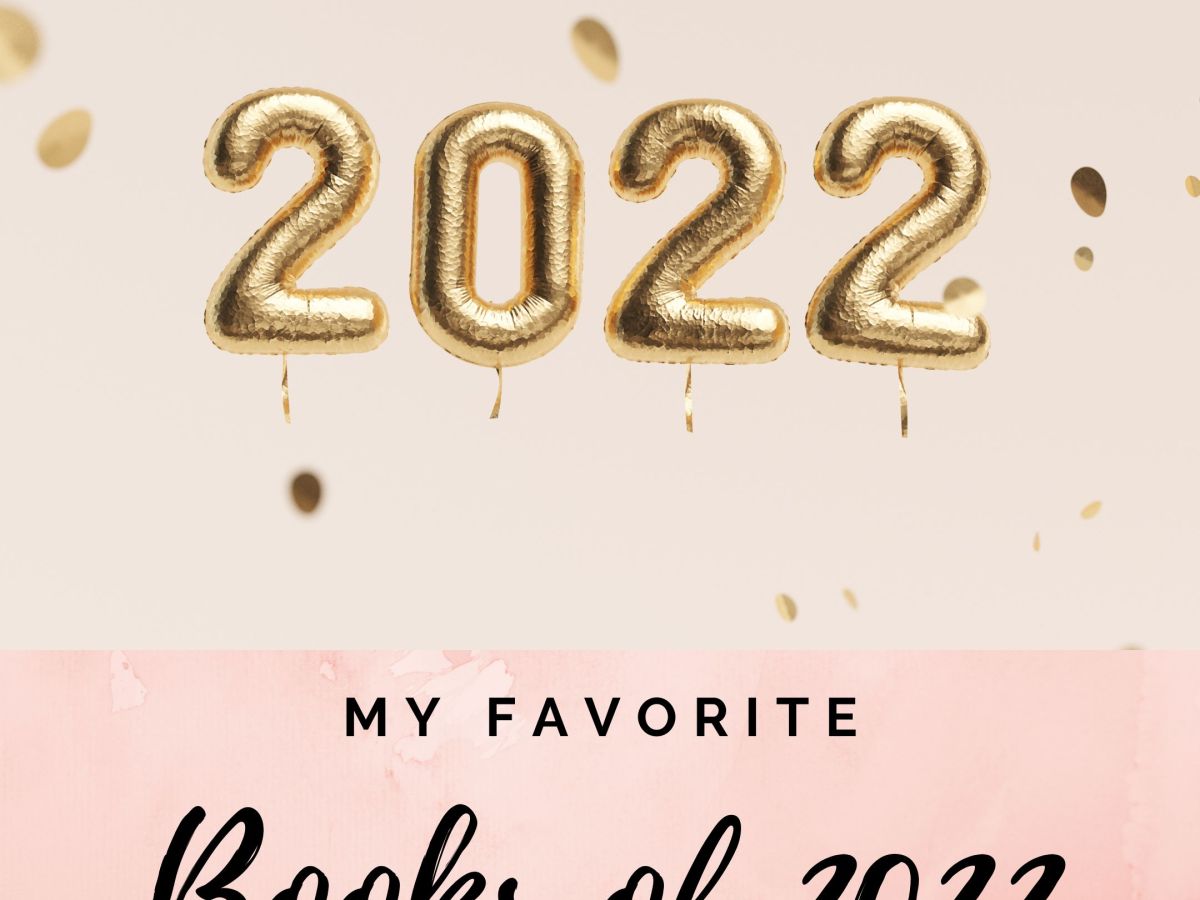 My Favorite Books of&nbsp;2022